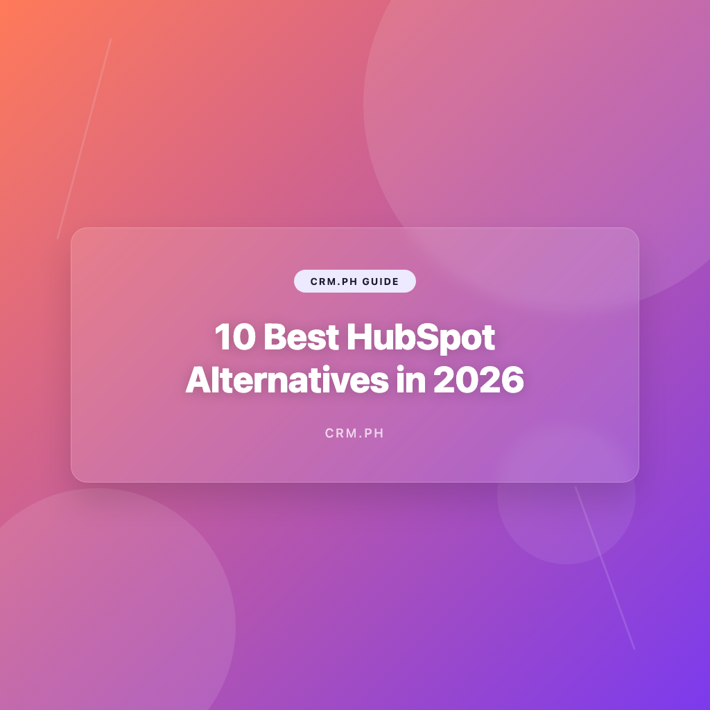 10 Best HubSpot Alternatives in 2026 — CRM.PH